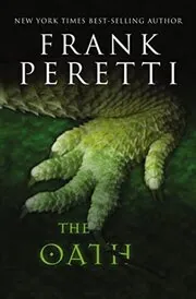 Book cover for "The Oath" by Frank E Peretti