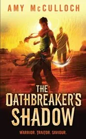 Book cover for "The Oathbreaker's Shadow" by Amy McCulloch