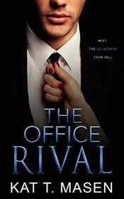 Book cover for "The Office Rival" by Kat T Masen