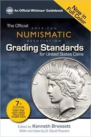Book cover for "The Official American Numismatic Assiciation Grading Standards for United States Coins" by Kenneth Bressett