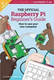 Book cover for "The Official Raspberry Pi Beginner's Guide" by Gareth Halfacree