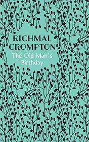 Book cover for "The Old Man's Birthday" by Richmal Crompton