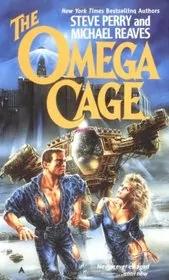 Book cover for "The Omega Cage" by Steve Perry