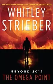 Book cover for "The Omega Point" by Whitley Strieber
