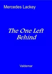 The One Left Behind