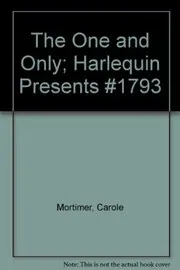 Book cover for "The One and Only" by Carole Mortimer