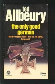 The Only Good German / Mission Berlin