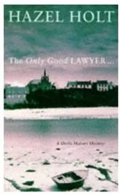 The Only Good Lawyer / Mrs Malory and the Only Good Lawyer