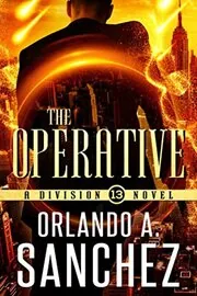 Book cover for "The Operative" by Orlando A Sanchez