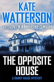 Book cover for "The Opposite House" by Kate Watterson