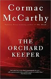 Book cover for "The Orchard Keeper" by Cormac McCarthy