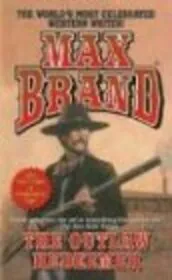 Book cover for "The Outlaw Redeemer" by Max Brand