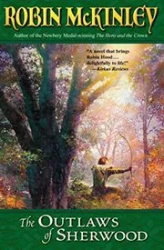 Book cover for "The Outlaws of Sherwood" by Robin McKinley