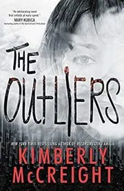 Book cover for "The Outliers" by Kimberly McCreight