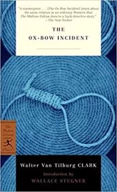 Book cover for "The Ox-Bow Incident" by Walter Van Tilburg Clark