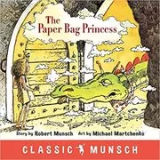 Book cover for "The Paper Bag Princess" by Robert Munsch