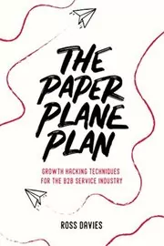 Book cover for "The Paper Plane Plan" by Ross Davies