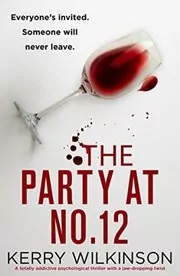 Book cover for "The Party at No. 12" by Kerry Wilkinson