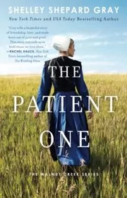 Book cover for "The Patient One" by Shelley Shepard Gray