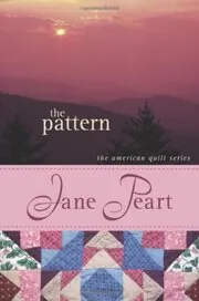 Book cover for "The Pattern" by Jane Peart