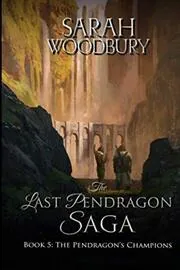 The Pendragon's Champions