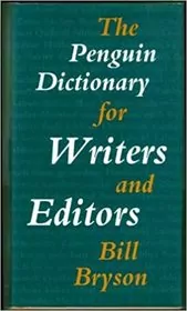 The Penguin Dictionary for Writers and Editors