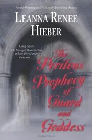 The Perilous Prophecy of Guard and Goddess / Perilous Prophecy