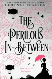 The Perilous in Between