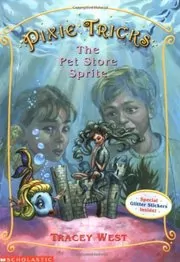 Book cover for "The Pet Store Sprite" by Tracey West
