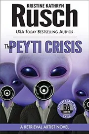 Book cover for "The Peyti Crisis" by Kristine Kathryn Rusch