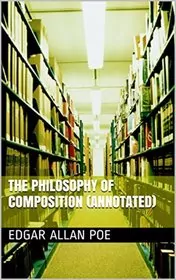 The Philosophy of Composition