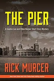 Book cover for "The Pier" by Rick Murcer