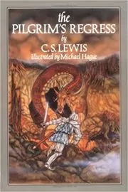 Book cover for "The Pilgrim's Regress" by C. S. Lewis