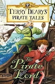 Book cover for "The Pirate Lord" by Terry Deary