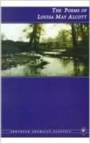 The Poems of Louisa May Alcott