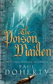 Book cover for "The Poison Maiden" by Paul Doherty