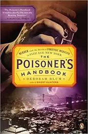 Book cover for "The Poisoner's Handbook" by Deborah Blum
