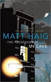 The Possession of Mr Cave