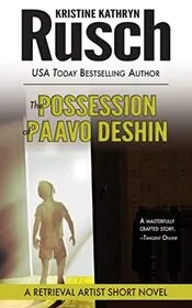 Book cover for "The Possession of Paavo Deshin" by Kristine Kathryn Rusch