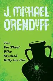 The Pot Thief Who Studied Billy the Kid
