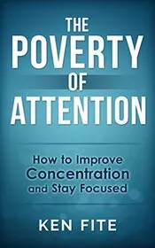 The Poverty of Attention
