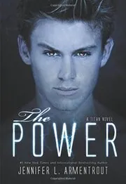 Book cover for "The Power" by Jennifer L Armentrout