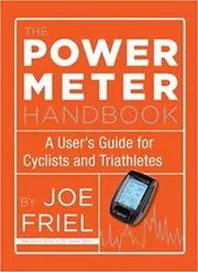 Book cover for "The Power Meter Handbook" by Joe Friel