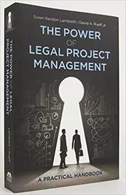 Book cover for "The Power of Legal Project Management" by Susan Raridon Lambreth