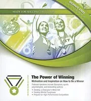 The Power of Winning: Motivation and Inspiration on How to Be a Winner
