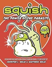 Book cover for "The Power of the Parasite" by Jennifer L Holm