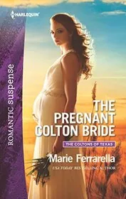 The Pregnant Colton Bride