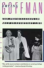 Book cover for "The Presentation of Self in Everyday Life" by Erving Goffman
