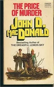 Book cover for "The Price of Murder" by John D MacDonald