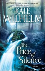 Book cover for "The Price of Silence" by Kate Wilhelm